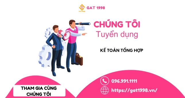 TUYỂN DỤNG KẾ TOÁN TỔNG HỢP